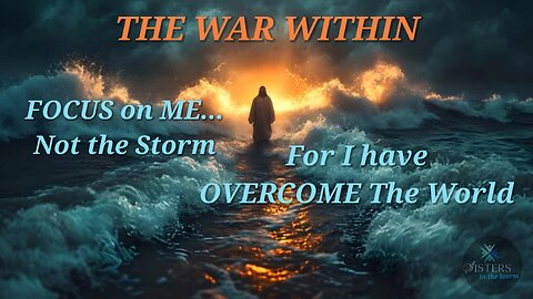 Sisters in the Storm - The War Within