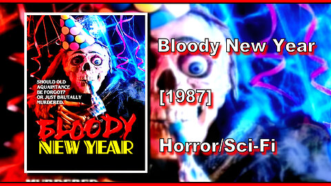 Bloody New Year (1987) | HORROR/SCI-FI | FULL MOVIE