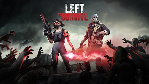 Left to Survive Gameplay #1 HD