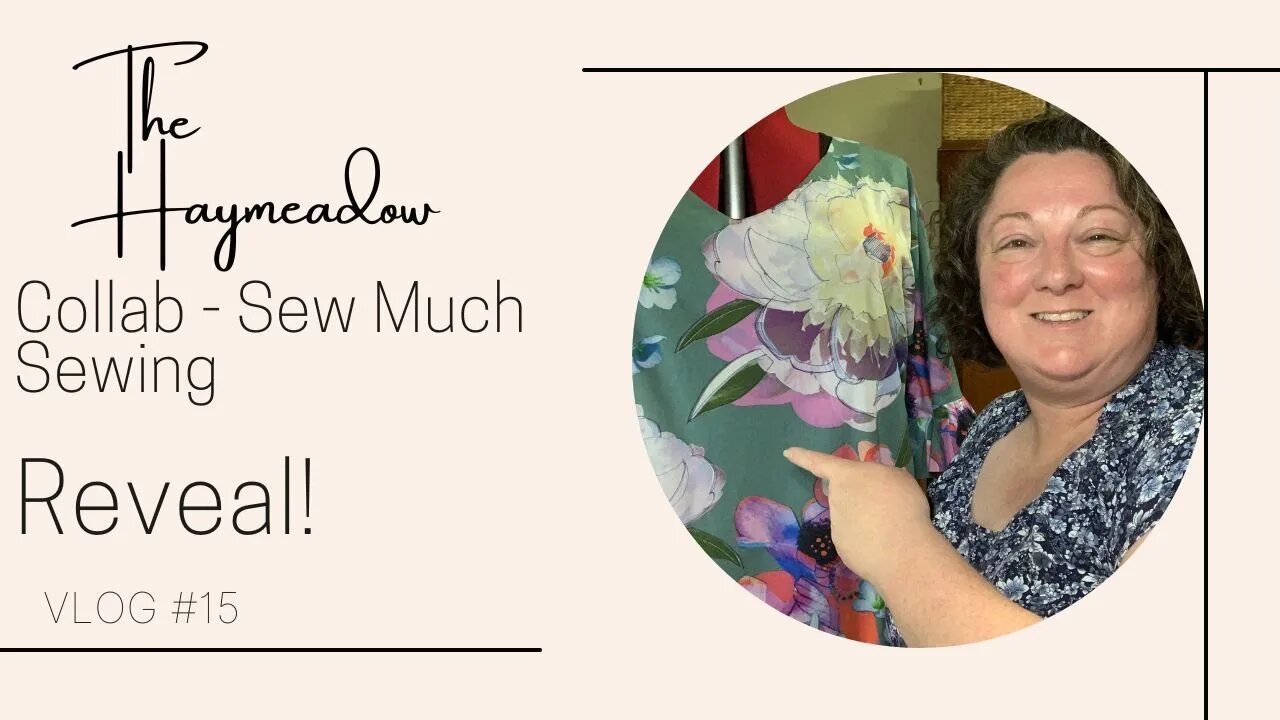 Reveal - It’s a Secret Garden Collaboration! | Featuring @Sew Much Sewing| Aussie Sewing Vlog| No.15