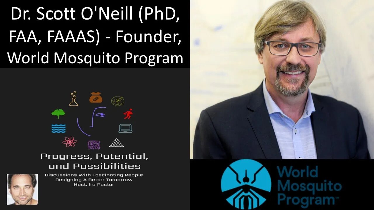 Dr. Scott O'Neill (PhD, FAA, FAAAS) - Founder, World Mosquito Program; Professor, Monash University