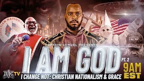 #IUIC | SABBATH MORNING CLASS: I am God I Change Not, Christian Nationalism and Grace.