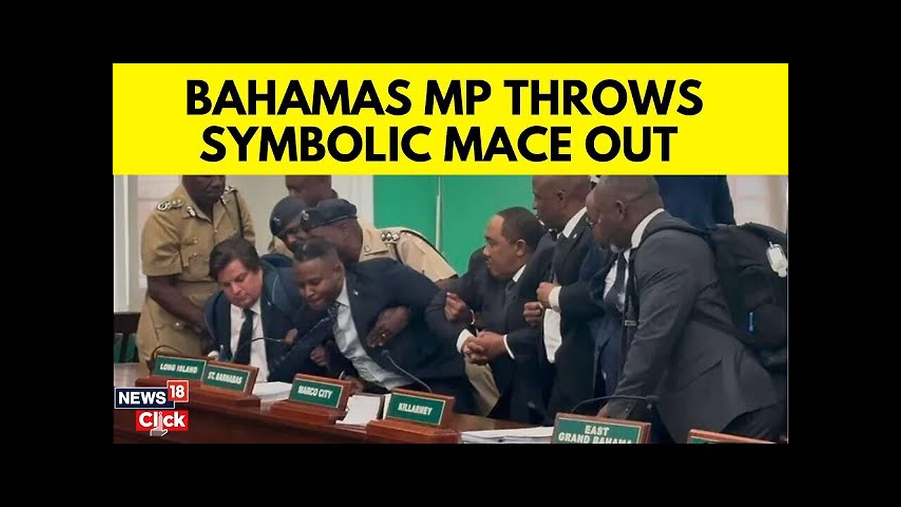 Bahamas News Today | Tensions In Bahamas Parliament, Lawmaker Throws The Symbolic Mace Out | N18G