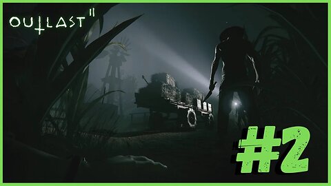 Outlast 2 Gameplay #2 Legendado PT | Sem Comentários