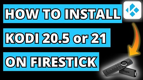 How to Install Kodi 20.5 Nexus or 21 Omega on Firestick (September 2024)