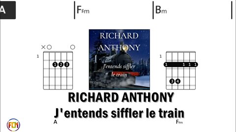 RICHARD ANTHONY J'entends siffler le train - FCN Guitar Chords & Lyrics HD