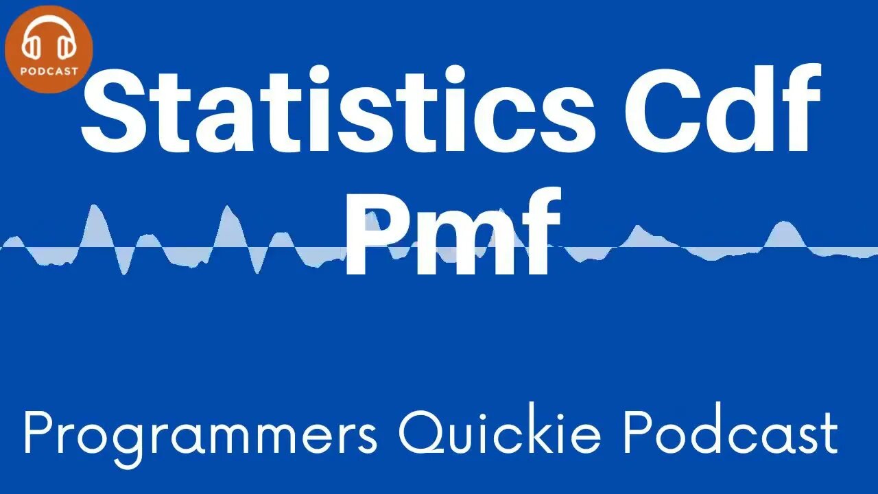 Statistics Cdf Pmf