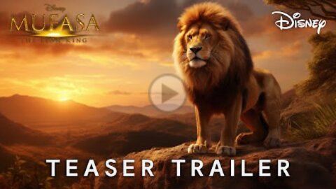 MUFASA : The Lion King (2024) | Teaser Trailer