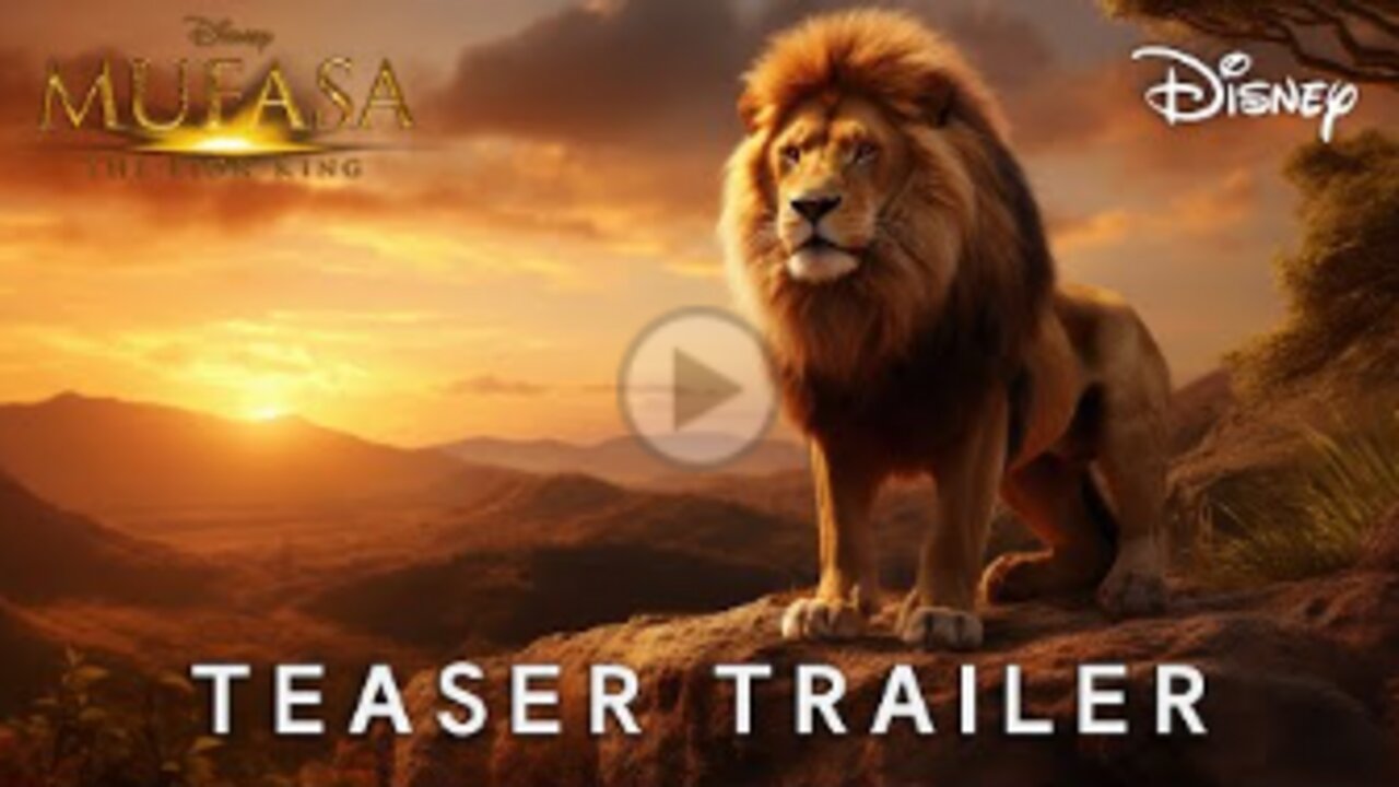 MUFASA : The Lion King (2024) | Teaser Trailer