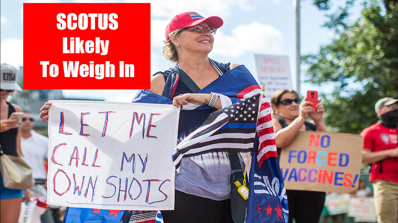 The Friday Vlog | The US Supreme Court To Weigh In On Vaccine Mandates