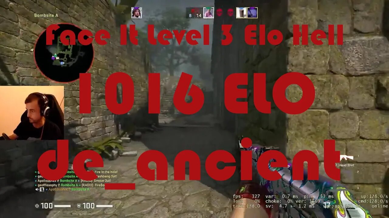 Face It Level 3 Elo Hell - Road to Level 4 - de_ ancient - 1016 ELO