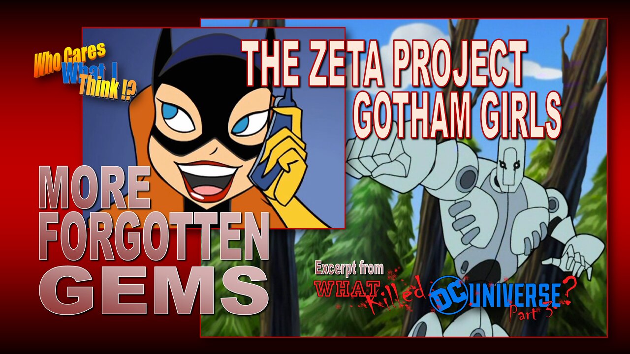 [ARCHIVE 9-3-21] SE11-04: The Zeta Project, Gotham Girls & More