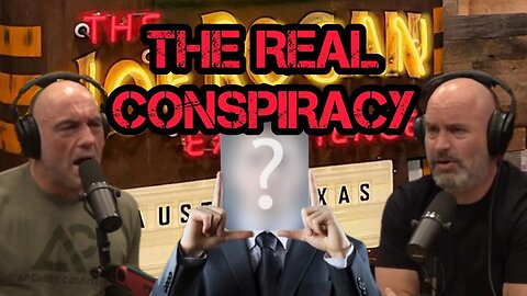 Joe Rogan EXPOSES "The REAL Conspiracy" With Tom Segura (Hint: He Might Be Right)