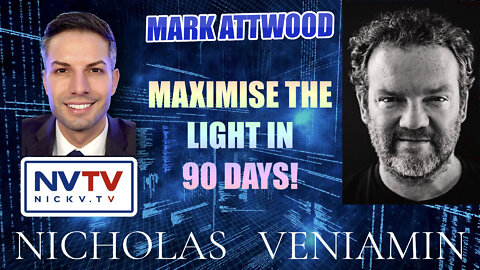 Mark Attwood & Testimonials Discuss Maximising Your Light in 90 Days with Nicholas Veniamin