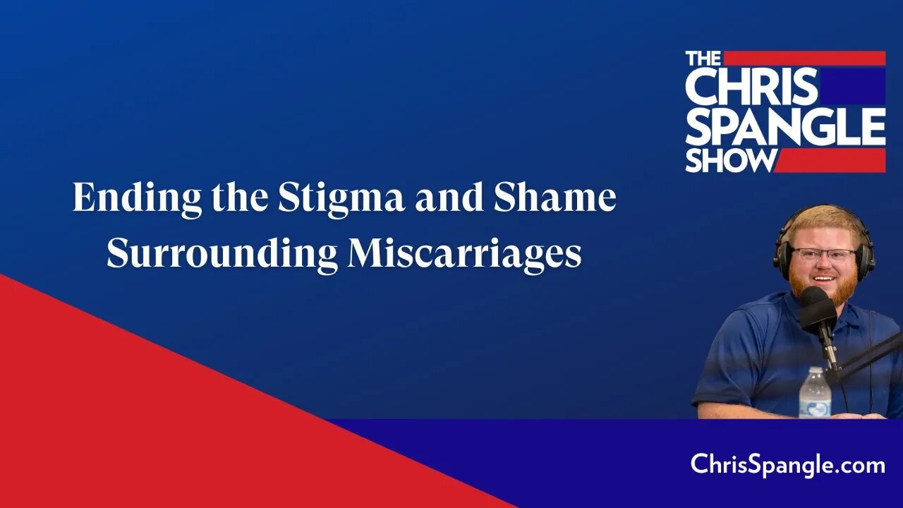 Ending the Stigma and Shame Surrounding Miscarriages