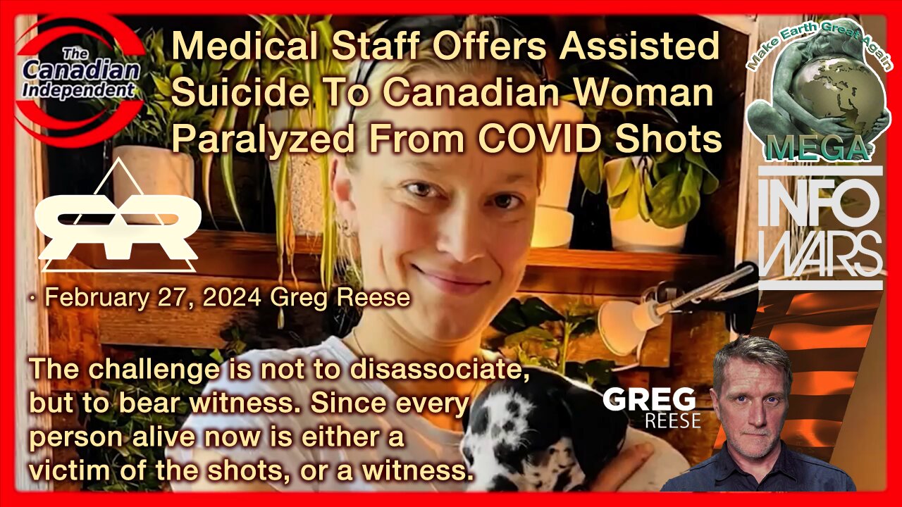 Medical Staff Offers Assisted Suicide To Canadian Woman Paralyzed From COVID Shots · February 27, 2024 Greg Reese