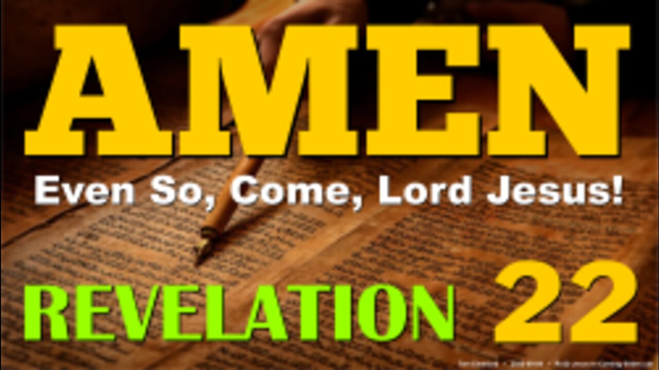 Jesus is Coming (Revelation 22)