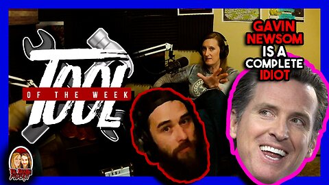 Gavin Newsom is an Idiot | Tool of the Week | Til Death Podcast | CLIP | Recorded on 12.15.2021