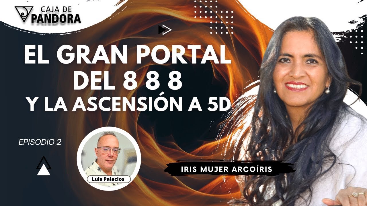 El Gran Portal del 8 8 8 y la Ascensión a 5D con Iris Mujer Arcoíris