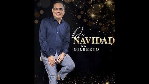 Gilberto Santa Rosa Navidad con Gilberto 2024 - 2025 Felis Navidad.