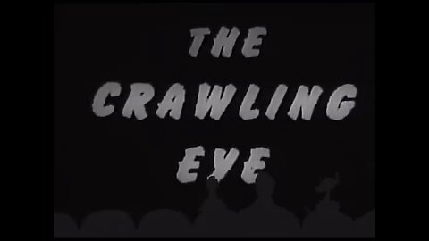 MST3K The Crawing Eye