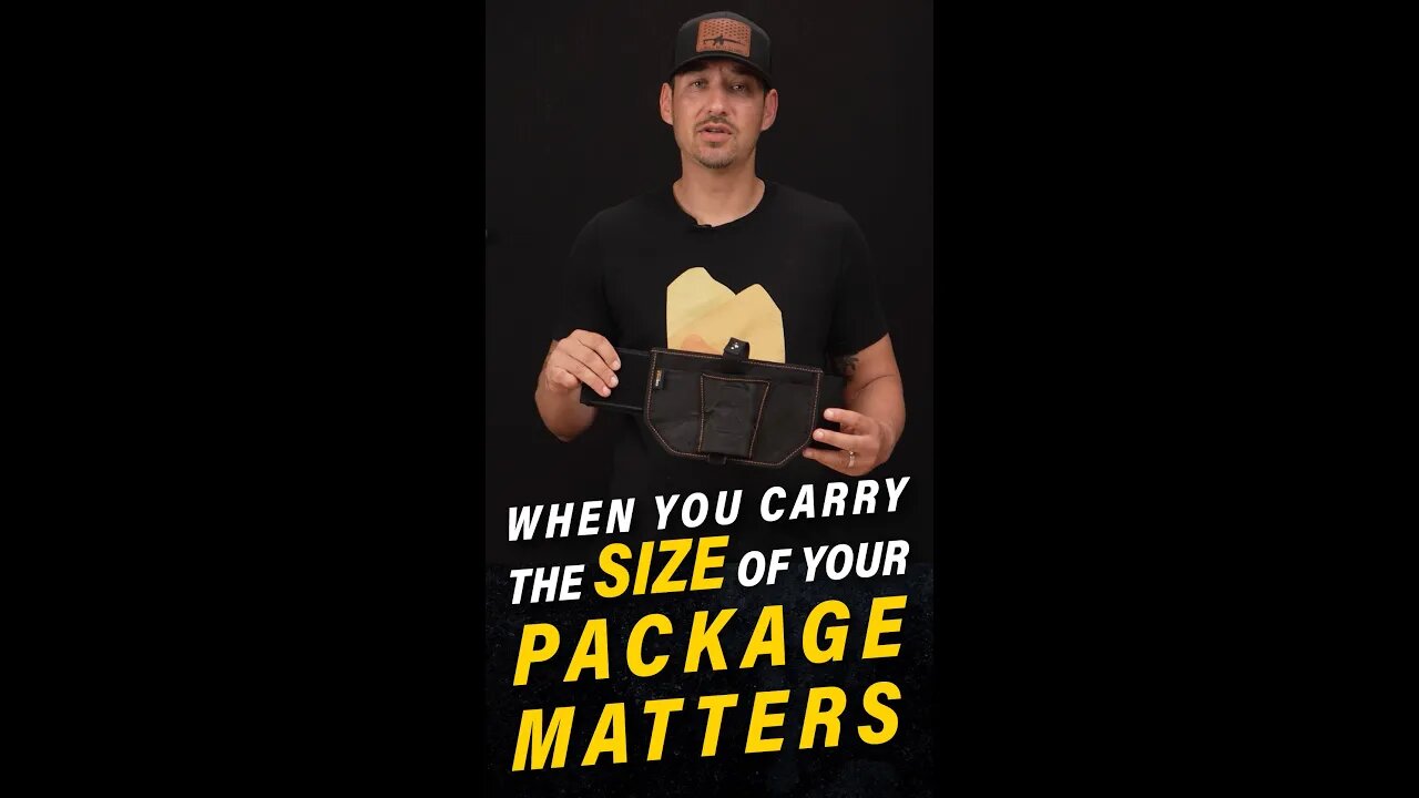 When you carry the size of your package matters