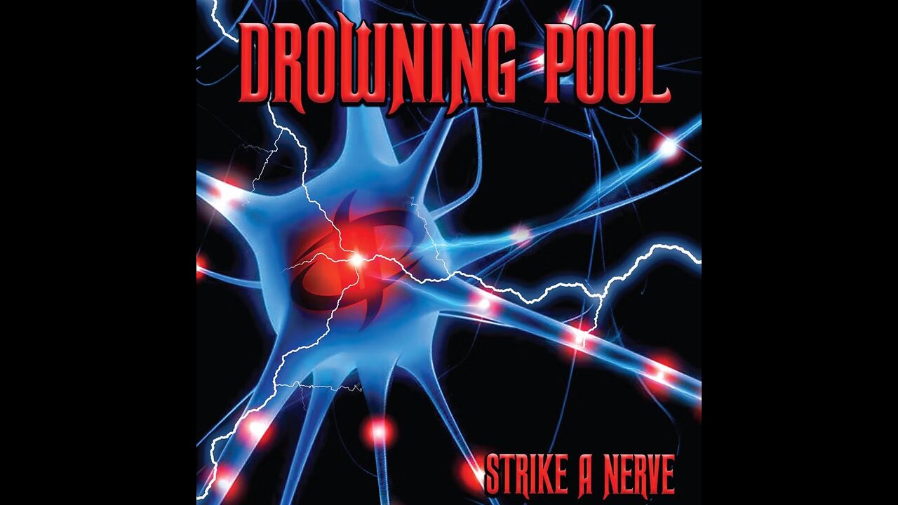 Drowning Pool - Strike A Nerve