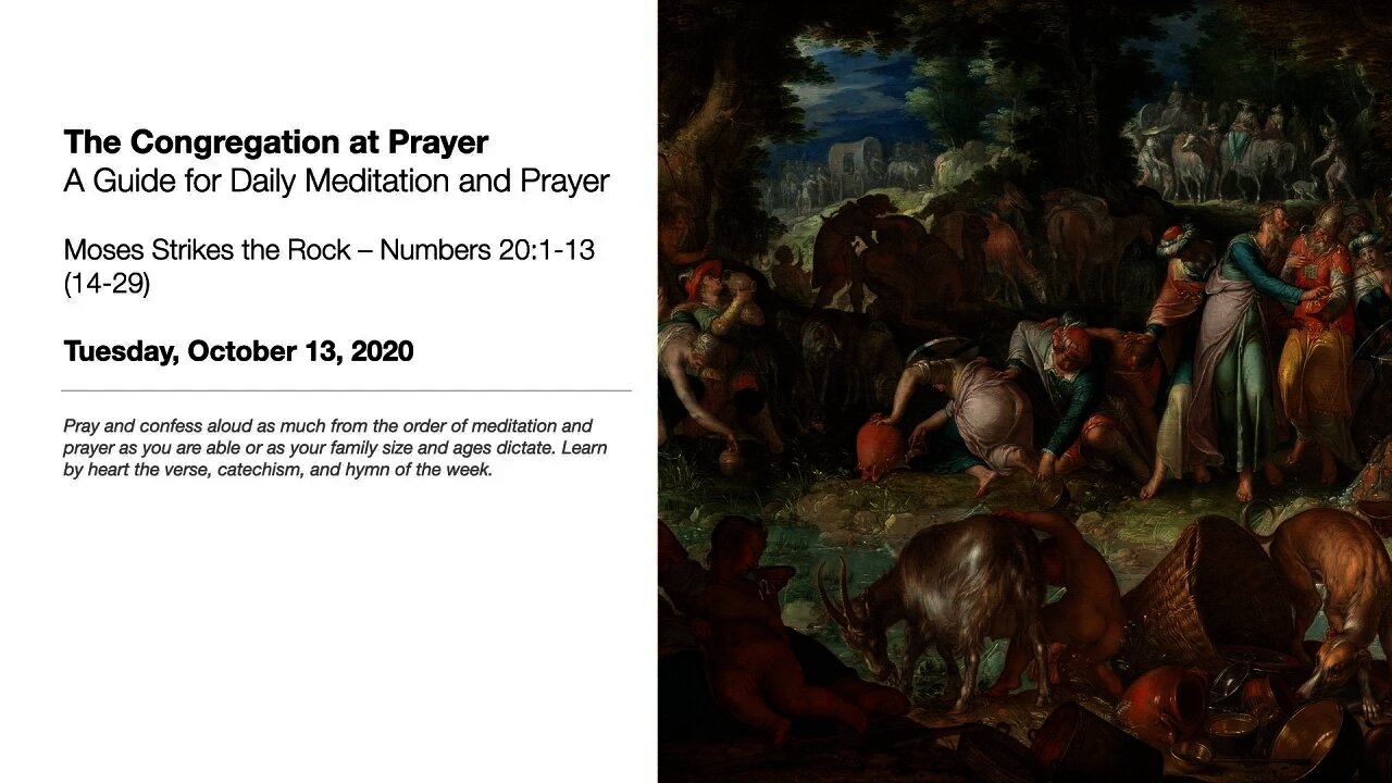 Moses Strikes the Rock – The Congregation of Prayer for October 13, 2020