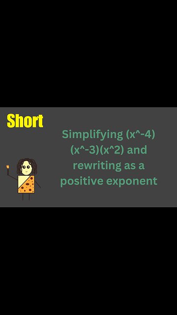 Simplifying and combining exponents (negative and positive exponents)