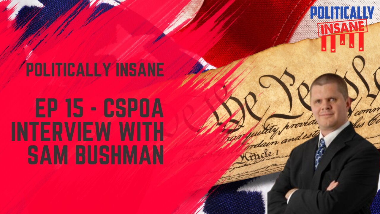 Ep 15 - CSPOA Interview With Sam Bushman