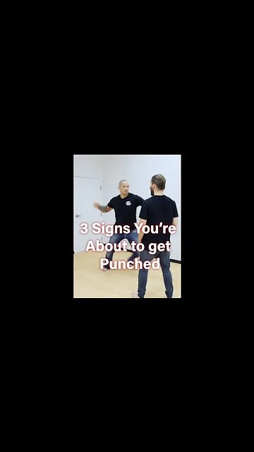 3 Signs You're About to Get Punched