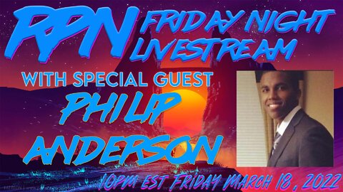 Philip Anderson - Remembering Lost Patriots on Fri. Night Livestream