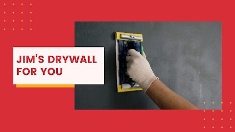 Jim's Drywall 4 U