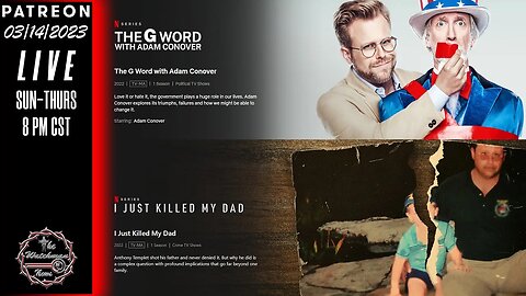 The Watchman News - The G Word with Adam Conover - I Just Killed My Dad - My Thoughts