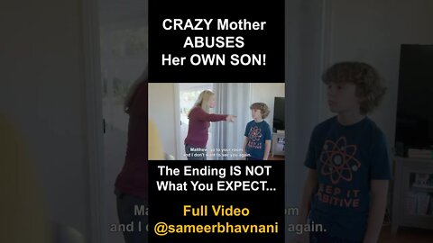 Mom ABUSES HER OWN SON! The Ending IS NOT What You EXPECT... #shorts #ytshorts #sameerbhavnani