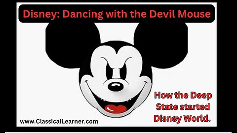 How The Deep State Created Disney