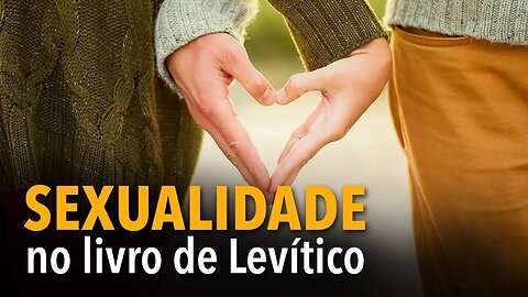 [CORTE] Sexualidade no livro de Levítico