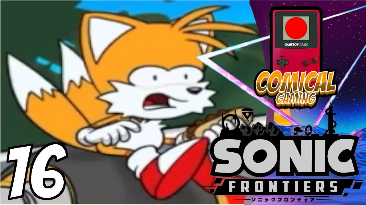 [COMICAL GAMES] Scrubby Plays: Sonic Frontiers Part 16 | PS5