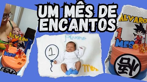 Celebrando 1 Mês de Alegrias e Sorrisos!