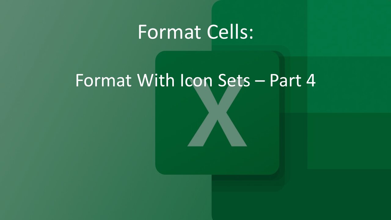 Conditional Formatting - Icon Sets 4