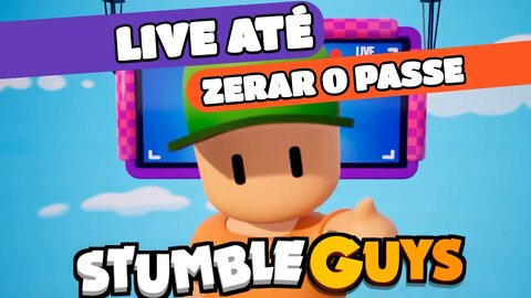 #stumbleguys ATÉ ZERAR O PASSE