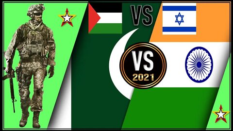 India Israel VS Pakistan 🇮🇳 Palestine Military Power Comparison 2021 🚩,Military Power