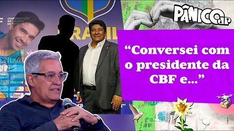 SELEÇÃO TERÁ TÉCNICO BRAZUCA OU DE FORA? COPA COM 48 SELEÇÕES VAI VINGAR? MAURO NAVES ANALISA