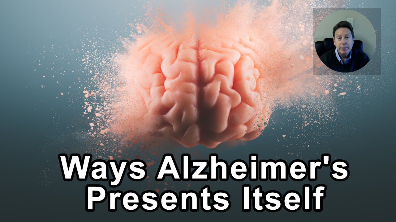 There's Two Main Ways Alzheimer's Presents Itself In People - Dale Bredesen, MD - Interview