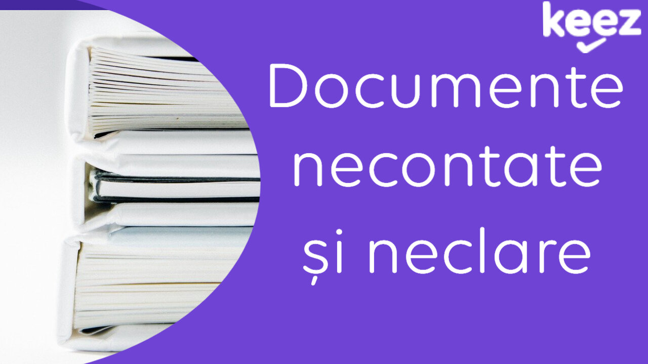 181320213 Documente necontate și documente neclare