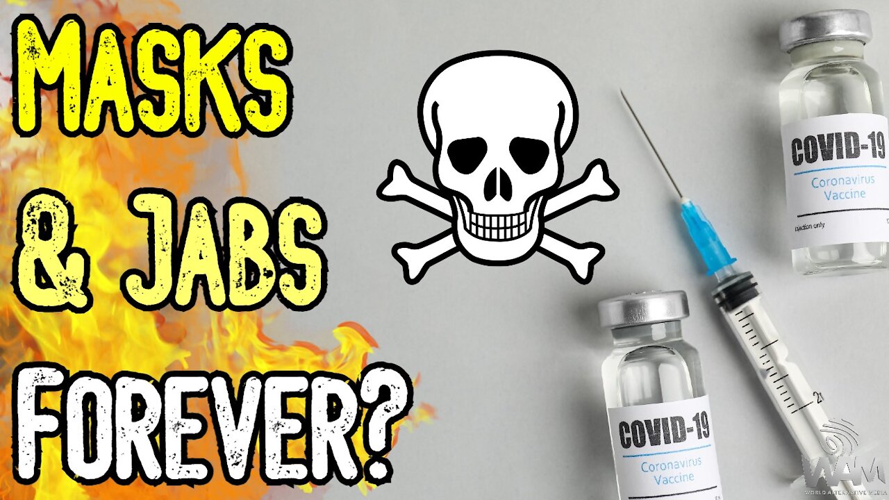 MASKS & JABS FOREVER? - 'WHO' Tells Kids NOT To Get Jab As They Contradict Themselves AGAIN!