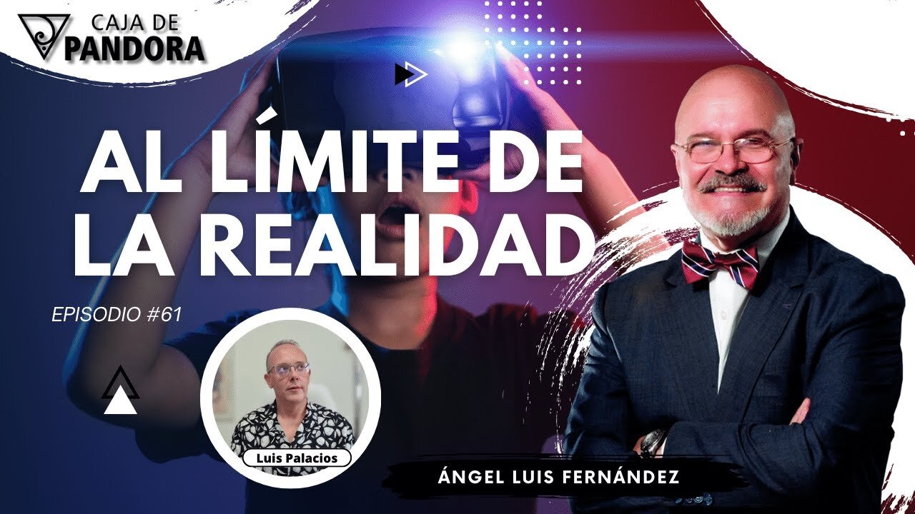 AL LÍMITE DE LA REALIDAD con Ángel Luis Fernández