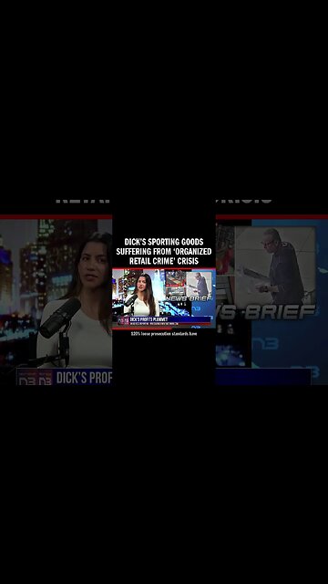 Dick’s Sporting Goods Suffering from ‘Organized Retail Crime’ Crisis