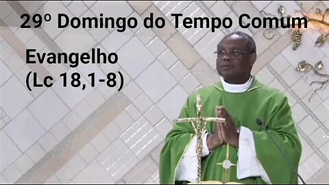 Homilia de Hoje | Padre José Augusto 16/10/22 | 29° Domingo do Tempo Comum