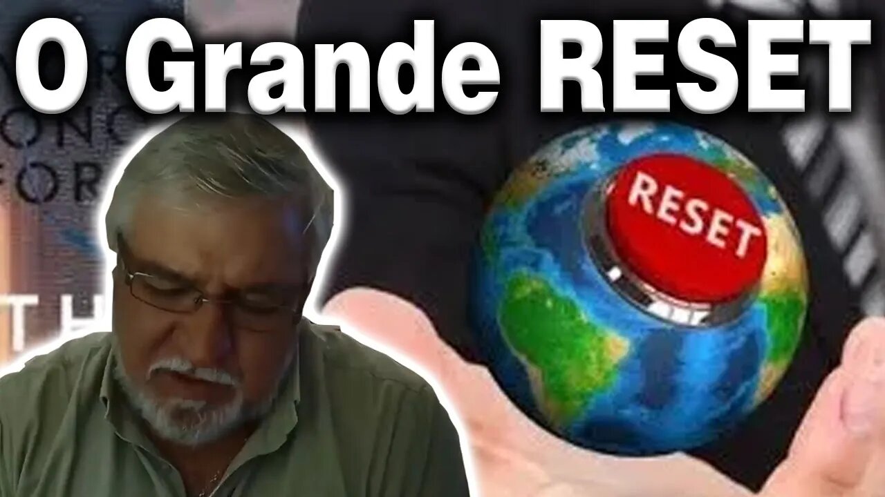 Haverá um Grande Reset Mundial Gilberto Rissato 19 de dezembro de 2022